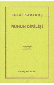 Ruhun Dirilişi - Sezai Karakoç - Diriliş Yayınları Ruhun Dirilişi - Sezai Karakoç - Diriliş Yayınları