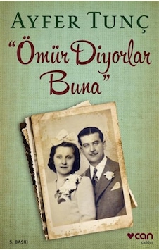 Ömür Diyorlar  Buna