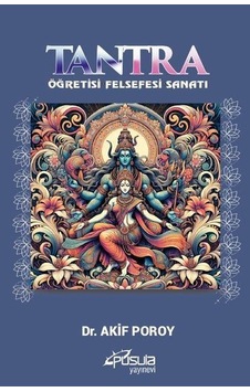 Tantra - Öğretisi Felsefesi Sanatı