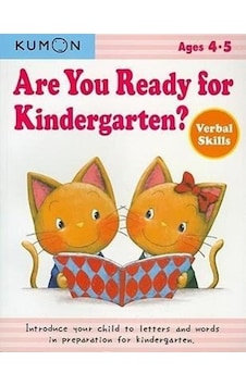 Are You Ready For Kindergarten Verbal Skills Kumon Publ... Are You Ready For Kindergarten Verbal Skills Kumon Publ...
