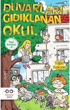 Mercankitap Duvarları Gıdıklanan Okul / Yeşil Kafalar 2 / Tuğba Coşkuner
