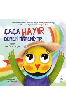 Çaça Hayır Demeyi Öğreniyor - Ece Ömercikoğlu - Luna Yayınları Çaça Hayır Demeyi Öğreniyor - Ece Ömercikoğlu - Luna Yayınları