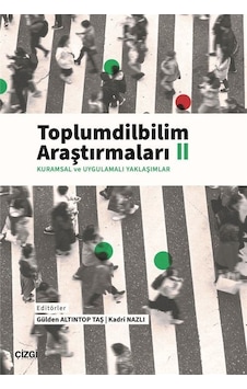 Toplumdilbilim Araştırmaları Iı Kuramsal Ve Uygulamalı Yaklaş... Toplumdilbilim Araştırmaları Iı Kuramsal Ve Uygulamalı Yaklaş...
