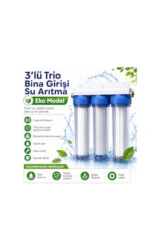 3 Lü Trio Bina Girişi Su Arıtma Sistemi Eko Model 3 Lü Trio Bina Girişi Su Arıtma Sistemi Eko Model