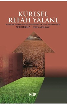 Küresel Refah Yalanı / Seth Donnelly Küresel Refah Yalanı / Seth Donnelly