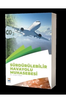 Sürdürülebilir Havayolu Muhasebesi / Ergün Kaya Sürdürülebilir Havayolu Muhasebesi / Ergün Kaya