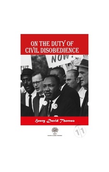 On The Duty Of Civil Disobedience - Henry David Thoreau - Platanus Publishing On The Duty Of Civil Disobedience - Henry David Thoreau - Platanus Publishing