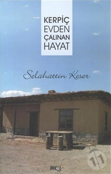 Kerpiç Evden Çalınan Hayat Kerpiç Evden Çalınan Hayat