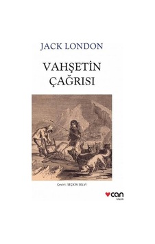Vahşetin Çağrısı / Jack London - Can Yayınları Vahşetin Çağrısı / Jack London - Can Yayınları