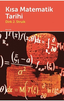 Kısa Matematik Tarihi - Dirk J Strvik - Doruk Yayınları Kısa Matematik Tarihi - Dirk J Strvik - Doruk Yayınları