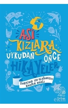 Asi Kızlara Uykudan Önce Hikayeler 3-Ayşegül Gürsel.Ümran Asi Kızlara Uykudan Önce Hikayeler 3-Ayşegül Gürsel.Ümran