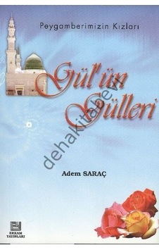 Gülün Gülleri Peygamberimizin Kızları