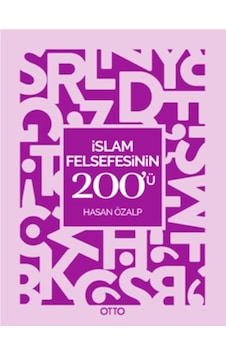 İslam Felsefesinin 200'ü - Hasan Özalp - Otto