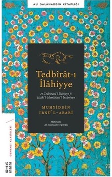 Tedbirat-ı İlahiyye - Muhyiddin İbnü'l Arabi - Ketebe Tedbirat-ı İlahiyye - Muhyiddin İbnü'l Arabi - Ketebe