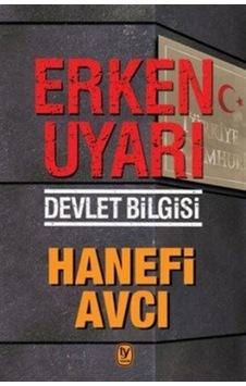 Erken Uyarı Devlet Bilgisi - Hanefi Avcı - Tekin Yayınevi