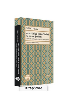 Aruz - Kafiye - Nazım Türleri ve Nazım Şekilleri - Tahirül Mevlevi - Büyüyenay Yayınları Aruz - Kafiye - Nazım Türleri ve Nazım Şekilleri - Tahirül Mevlevi - Büyüyenay Yayınları
