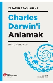 Charles Darwın İ Anlamak Yaşamın Esasları - 2 Charles Darwın İ Anlamak Yaşamın Esasları - 2