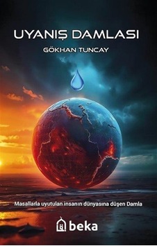Uyanış Damlası / Gökhan Tuncay