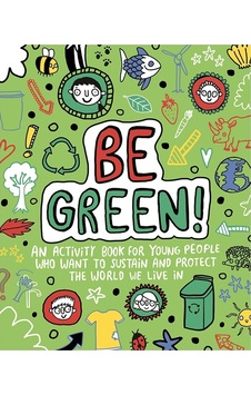 Templar Books Be Green Mindful Kids