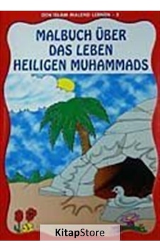 Den Islam Malend Lernen 5 Malbuch Über Das Leben Heiligen Muha... Den Islam Malend Lernen 5 Malbuch Über Das Leben Heiligen Muha...