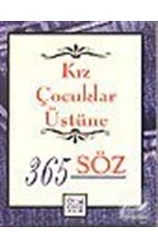 Kız Çocukları Üstüne 365 Söz - Dablia Porter -  Gabriel Cervantes - Anahtar Kitaplar