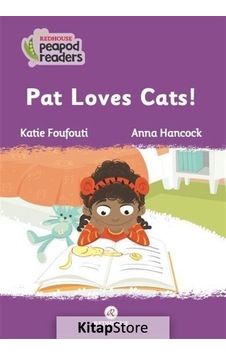 Pat Loves Cats! Redhouse Peapod Readers - Katie Foufouti - Redhouse Yayınları
