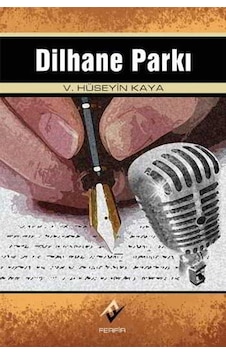 Dilhane Parkı - Hüseyin Kaya - Ferfir Dilhane Parkı - Hüseyin Kaya - Ferfir