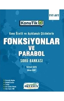 TYT - AYT KonuTik Fonksiyonlar Ve Parabol Soru Bankası - Sercan Çetin - Okyanus Eğitim TYT - AYT KonuTik Fonksiyonlar Ve Parabol Soru Bankası - Sercan Çetin - Okyanus Eğitim