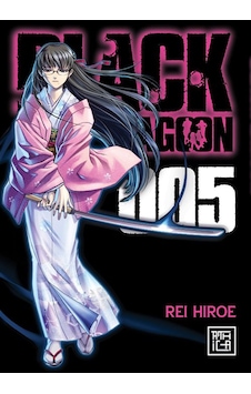 Black Lagoon 5 / Rei Hiroe Black Lagoon 5 / Rei Hiroe