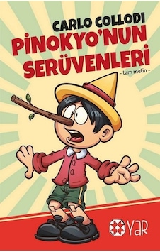 Pinokyo'nun Serüvenleri - Carlo Collodi - Yar Yayınları Pinokyo'nun Serüvenleri - Carlo Collodi - Yar Yayınları
