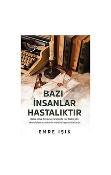 Bazı İnsanlar Hastalıktır - Emre Işık - Cinius Bazı İnsanlar Hastalıktır - Emre Işık - Cinius