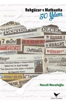 Rehgüzar-ı Matbuatta 50 Yılım / Hacali Necefoğlu Rehgüzar-ı Matbuatta 50 Yılım / Hacali Necefoğlu