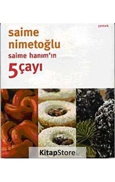 Saime Hanım'ın 5 Çayı - Saime Nimetoğlu - Oğlak Yayıncılık