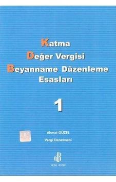 Katma Değer Vergisi Beyanname Düzenleme Esasları 2 Cilt Takım Katma Değer Vergisi Beyanname Düzenleme Esasları 2 Cilt Takım