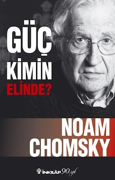 Güç Kimin Elinde? - Noam Chomsky - İnkılap Kitabevi Güç Kimin Elinde? - Noam Chomsky - İnkılap Kitabevi