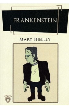 Frankenstein - Mary Shelley - Dorlion Yayınevi Frankenstein - Mary Shelley - Dorlion Yayınevi