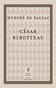 Cesar Birotteau - Honore de Balzac - Yordam Edebiyat Cesar Birotteau - Honore de Balzac - Yordam Edebiyat