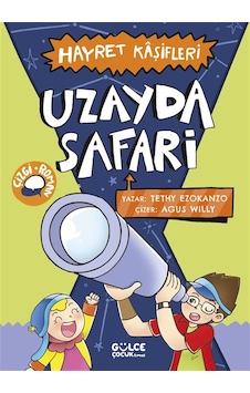 Uzayda Safari / Hayret Kaşifleri / Tethy Ezokanzo