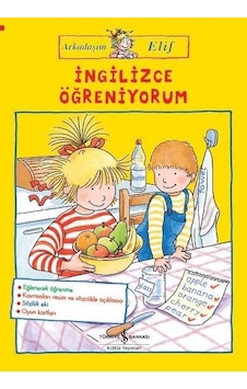 İngilizce Öğreniyorum-Arkadaşım Elif - Uli Velte - İş Bankası Kültür Yayınları İngilizce Öğreniyorum-Arkadaşım Elif - Uli Velte - İş Bankası Kültür Yayınları