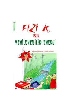 Fizi K ve Yenilebilir Enerji - Blandine Pluchet -  Virginie Rochetti - ODTÜ Yayıncılık