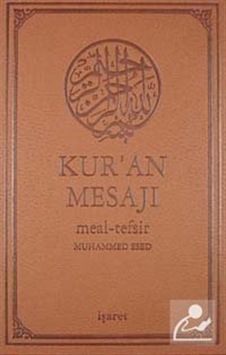 Kur'an Mesajı / Meal-Tefsir (Büyük Boy Mushaflı) / Muhammed Esed 9789753502009 Kur'an Mesajı / Meal-Tefsir (Büyük Boy Mushaflı) / Muhammed Esed 9789753502009