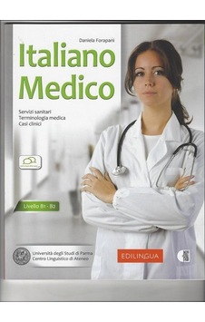 Italiano Medico +audio / Daniela Forapani Italiano Medico +audio / Daniela Forapani