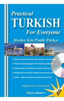 Practical Turkish For Everyone - Herkes için Pratik Türkçe Cd'Li Practical Turkish For Everyone - Herkes için Pratik Türkçe Cd'Li