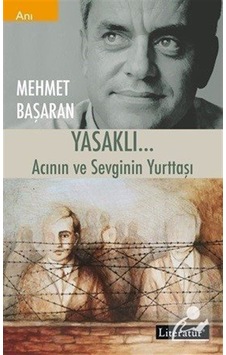 Mercankitap Yasaklı... Acının ve Sevginin Yurttaşı / Mehmet Başaran