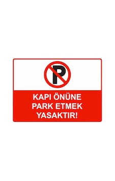 Kapı Önüne Park Etmek Yasaktır İsg Uyarı Levhası Pvc A3 30x42 Cm Kapı Önüne Park Etmek Yasaktır İsg Uyarı Levhası Pvc A3 30x42 Cm