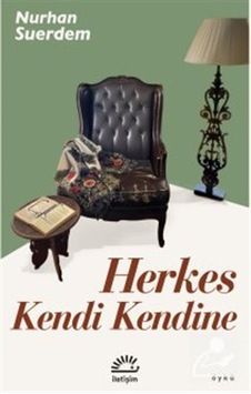 Herkes Kendi Kendine / Nurhan Suerdem