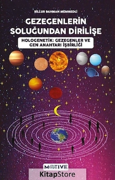 Gezegenlerin Soluğundan Dirilişe - Billur Bahman Memmedli - Motive Yayınları Gezegenlerin Soluğundan Dirilişe - Billur Bahman Memmedli - Motive Yayınları