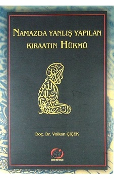 Namazda Yanlış Yapılan Kıraatın Hükmü / Volkan Çiçek