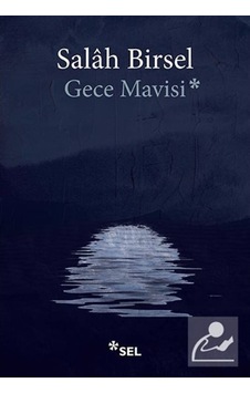 Gece Mavisi / Salah Birsel Gece Mavisi / Salah Birsel
