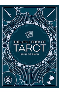 The Little Book of Tarot : An Introduction to Fortune-Telling and Divination - Xanna Eve Chown - Octopus Publishing Group The Little Book of Tarot : An Introduction to Fortune-Telling and Divination - Xanna Eve Chown - Octopus Publishing Group